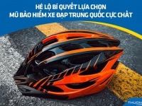 Hé lộ bí quyết lựa chọn mũ bảo hiểm xe đạp Trung Quốc cực chất