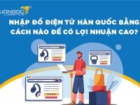 Mua đồ điện tử ở Hàn quốc bằng cách nào để có lợi nhuận cao?