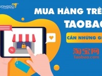 Mua hàng trên Taobao cần những gì bạn biết chưa?