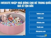 5 website nhập nhà bóng cho bé Trung Quốc giá sỉ tận gốc