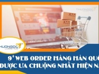 9+ web nhập hàng Hàn Quốc được ưa chuộng nhất hiện nay