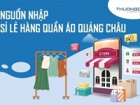 Nguồn nhập sỉ lẻ hàng quần áo Quảng Châu