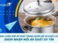 Review 5 mẫu nồi áp suất Trung Quốc rẻ và chất lượng - Shop nhập nồi áp suất uy tín