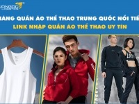 3 hãng quần áo thể thao Trung Quốc nổi tiếng - Link nhập quần áo thể thao uy tín