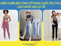 3 mẫu quần bầu công sở Trung Quốc yêu thích, cách nhập giá cực rẻ