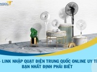 23+ link nhập quạt điện Trung Quốc online uy tín bạn nhất định phải biết