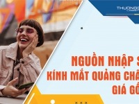 Nguồn nhập sỉ kính mắt Quảng Châu thời trang đi biển giá tận gốc