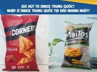 Sức hút từ snack Trung Quốc? Nhập sỉ snack Trung Quốc tại đâu nhanh nhất?