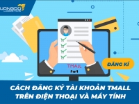 Cách đăng ký tài khoản tmall trên điện thoại và máy tính