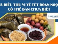 5 điều thú vị về Tết Đoan Ngọ có thể bạn chưa biết