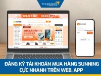 Đăng ký tài khoản mua hàng Sunning cực nhanh trên web, app chỉ sau vài phút