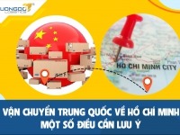 Vận chuyển Trung Quốc về Hồ Chí Minh - Một số điều cần lưu ý