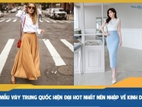Các mẫu váy Trung Quốc hiện đại hot nhất 2025 nên nhập về kinh doanh