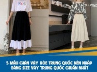 5 mẫu chân váy xòe Trung Quốc nên nhập - Bảng size váy Trung Quốc chuẩn nhất