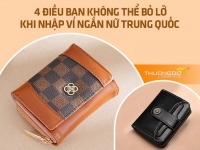 4 điều bạn không thể bỏ lỡ khi nhập ví ngắn nữ Trung Quốc