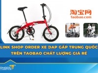 Link shop order xe đạp gấp Trung Quốc trên Taobao chất lượng giá rẻ