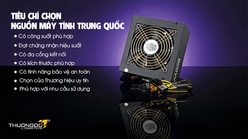 Tiêu chí chọn mua nguồn máy tính nội địa Trung
