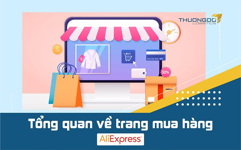  Tổng quan về trang mua hàng Aliexpress