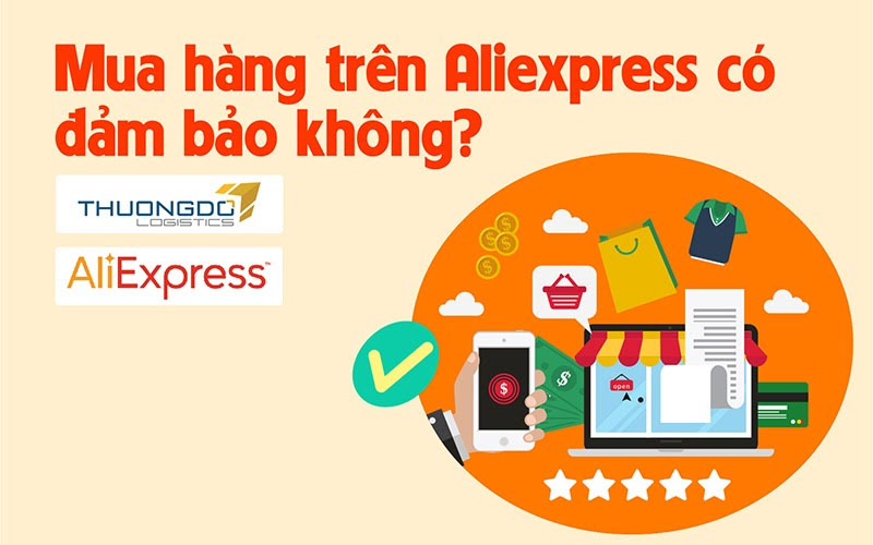   Mua hàng trên Aliexpress có đảm bảo không?