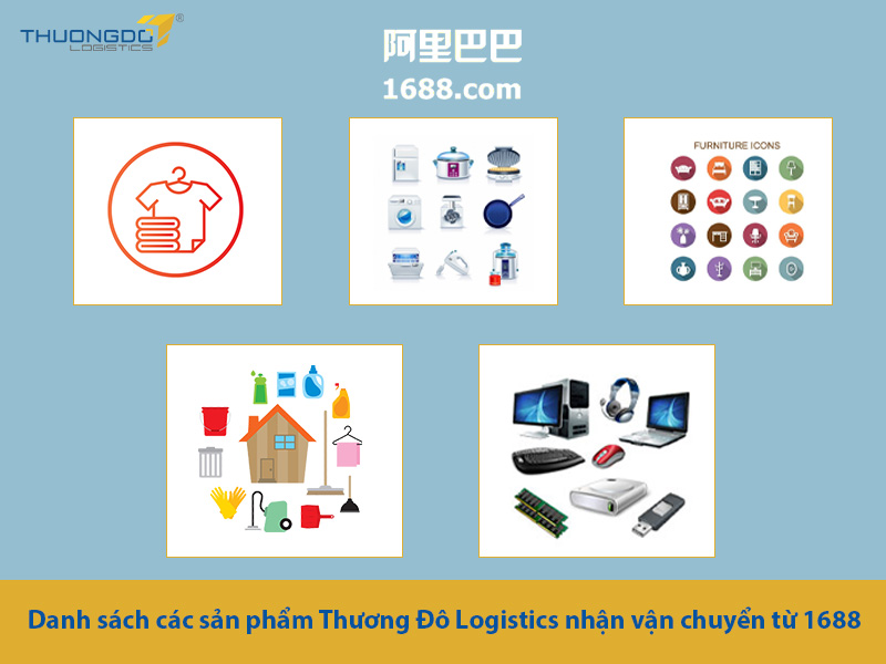 Danh sách các sản phẩm Thương Đô Logistics nhận vận chuyển từ 1688 