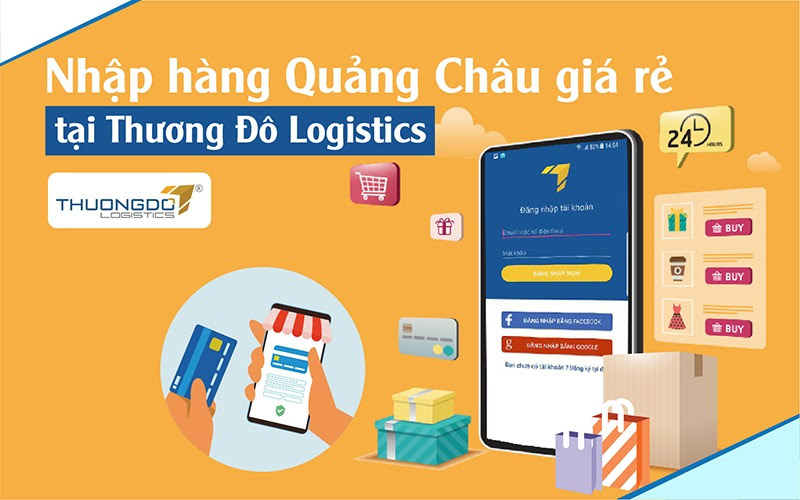 Nhập hàng Quảng Châu giá rẻ tại Thương Đô Logistics