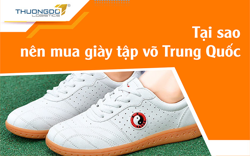  Lý do bạn nên nhập giày tập võ Trung Quốc