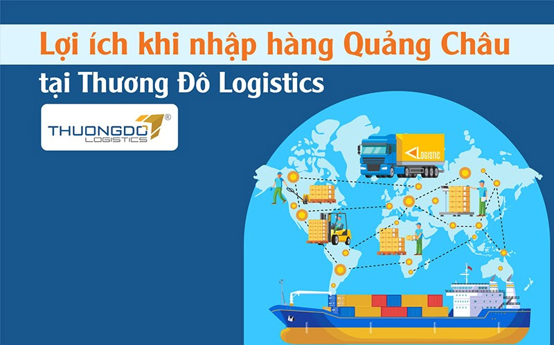 Những lợi ích của việc nhập khẩu vào Quảng Châu trong thương đô