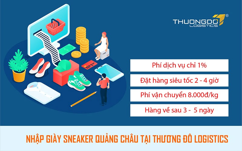 Tại sao nên nhập giày sneaker Quảng Châu tại Thương Đô Logistics?