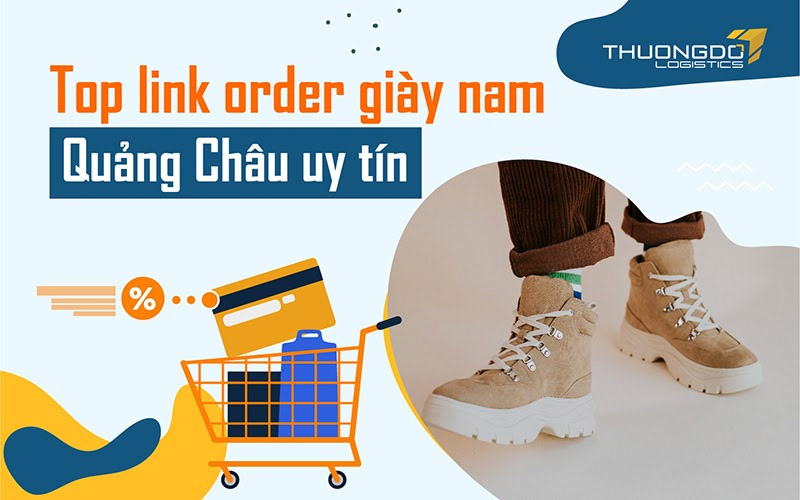 Link order giày nam Quảng Châu uy tín nhất