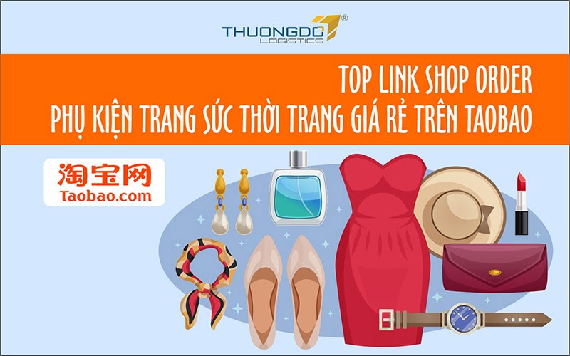 Top link shop order phụ kiện trang sức thời trang giá rẻ trên Taobao