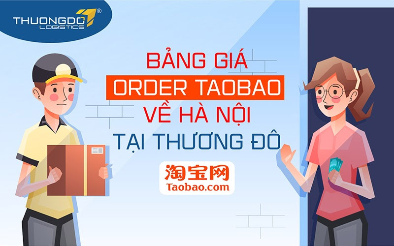 Bảng giá order Taobao về Hà Nội tại Thương Đô