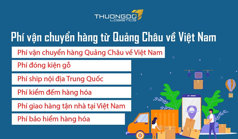 Các loại chi phí khi vận chuyển hàng từ Quảng Châu