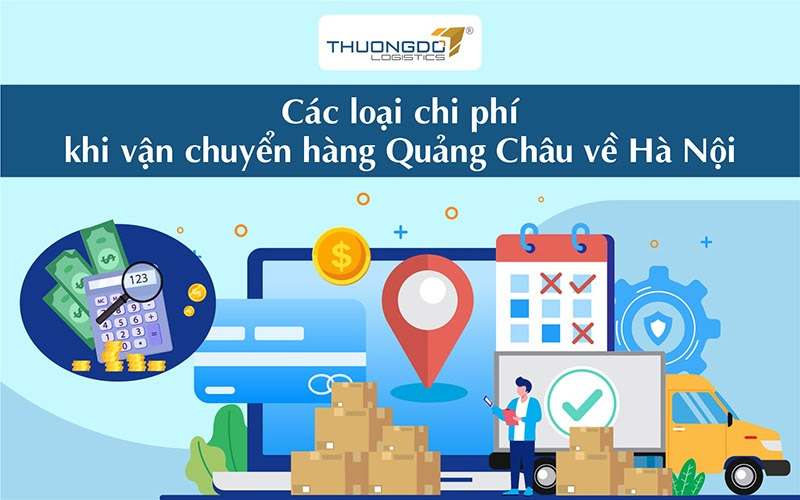 Các loại chi phí khi vận chuyển hàng Trung Quốc về Hà Nội