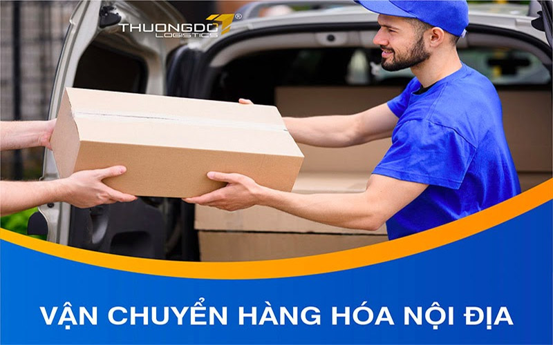 vận chuyển hàng hoá nội địa