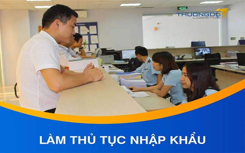 làm thủ tục nhập khẩu