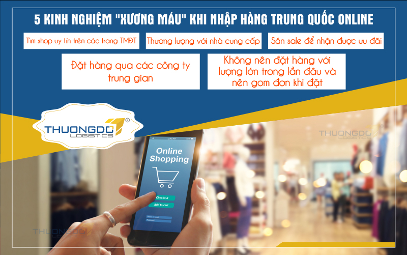  5 kinh nghiệm nhập hàng Trung Quốc online bạn không thể bỏ qua