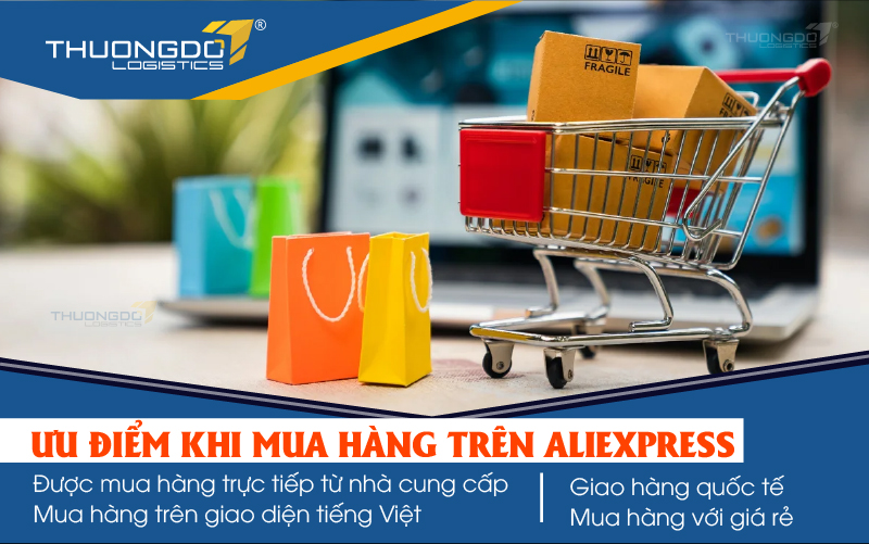  Ưu điểm khi mua hàng trên Aliexpress