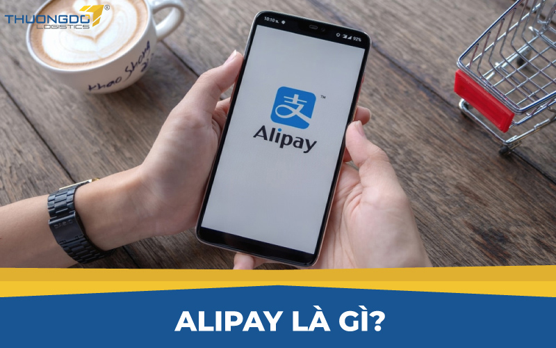 Alipay là gì?