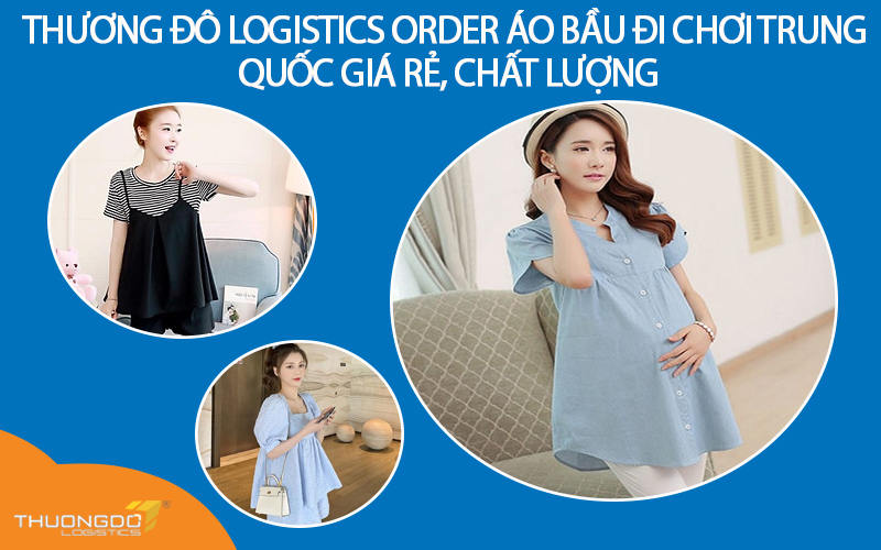 Dịch vụ mua hộ áo bầu đi chơi tại Thương Đô