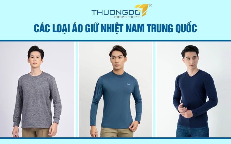 Các loại áo giữ nhiệt nam Trung Quốc