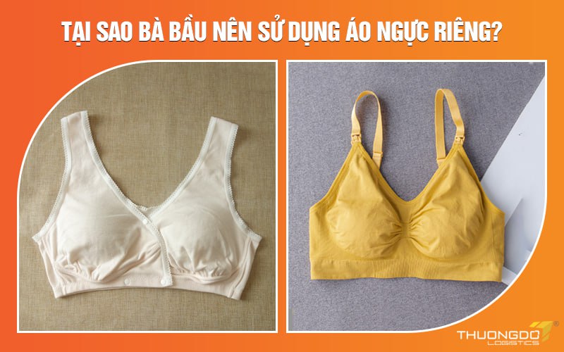 Tại sao bà bầu nên sử dụng áo ngực riêng?