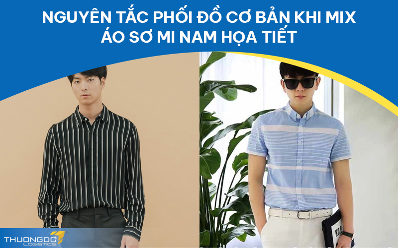  Nguyên tắc phối đồ cơ bản khi mix áo sơ mi nam họa tiết