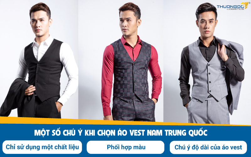  Một số chú ý khi chọn áo vest nam Trung Quốc