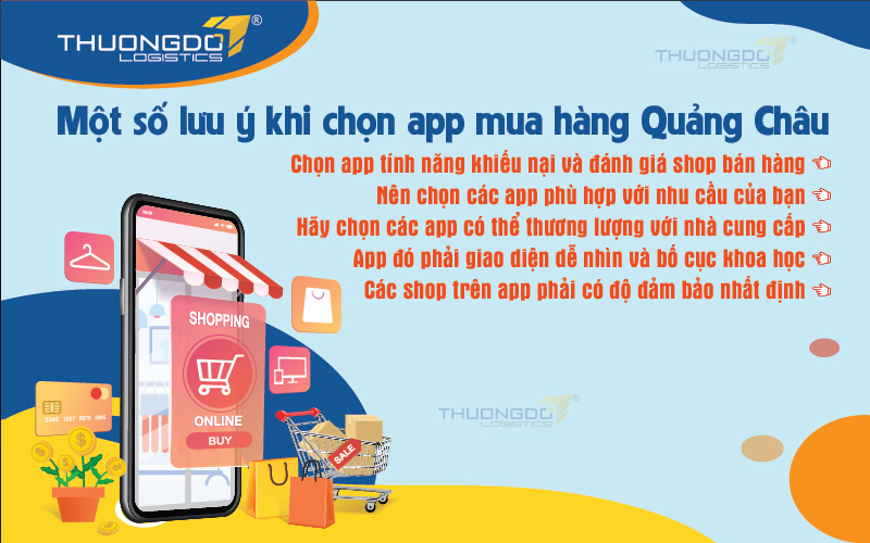   Một số lưu ý khi chọn app mua hàng Quảng Châu