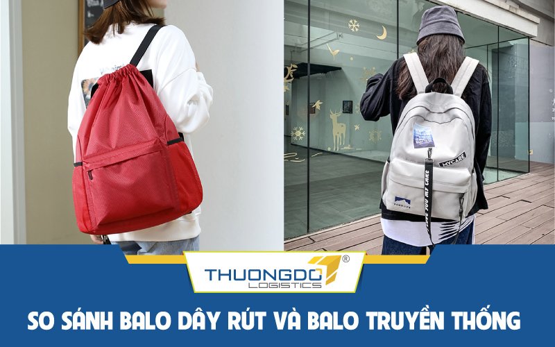  So sánh balo dây rút và balo truyền thống