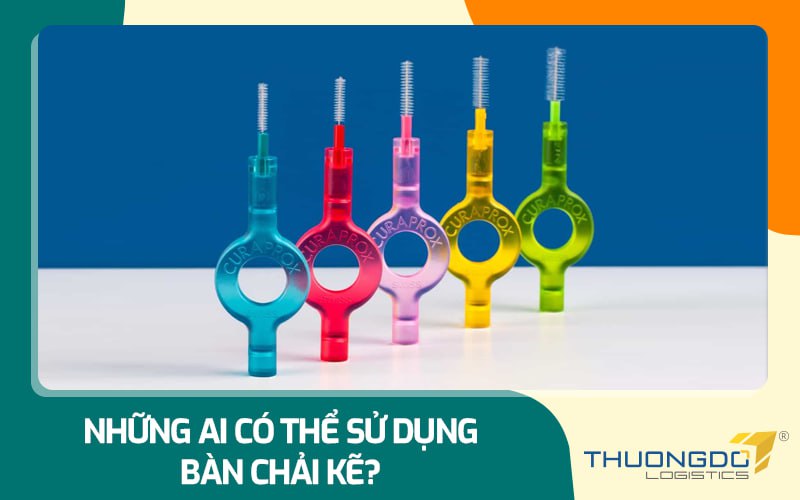  Những ai có thể sử dụng bàn chải kẽ?