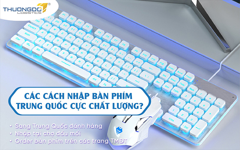  Các cách nhập bàn phím Trung Quốc cực chất lượng?