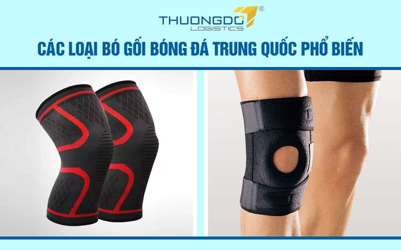 Các loại bó gối bóng đá Trung Quốc phổ biến