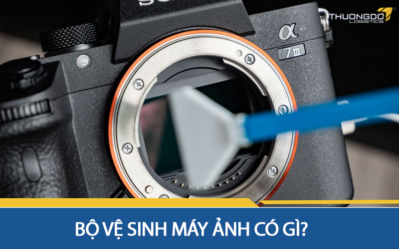 Bộ vệ sinh máy ảnh gồm những dụng cụ nào?