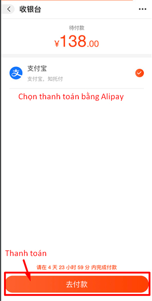  Chọn thanh toán qua Alipay và bấm vào “Thanh toán” là xong